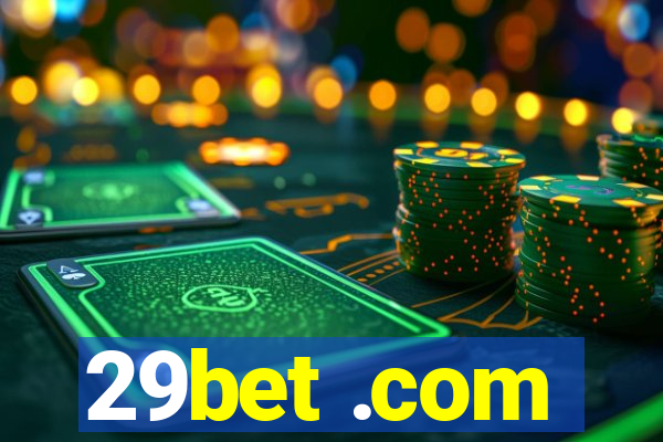 29bet .com